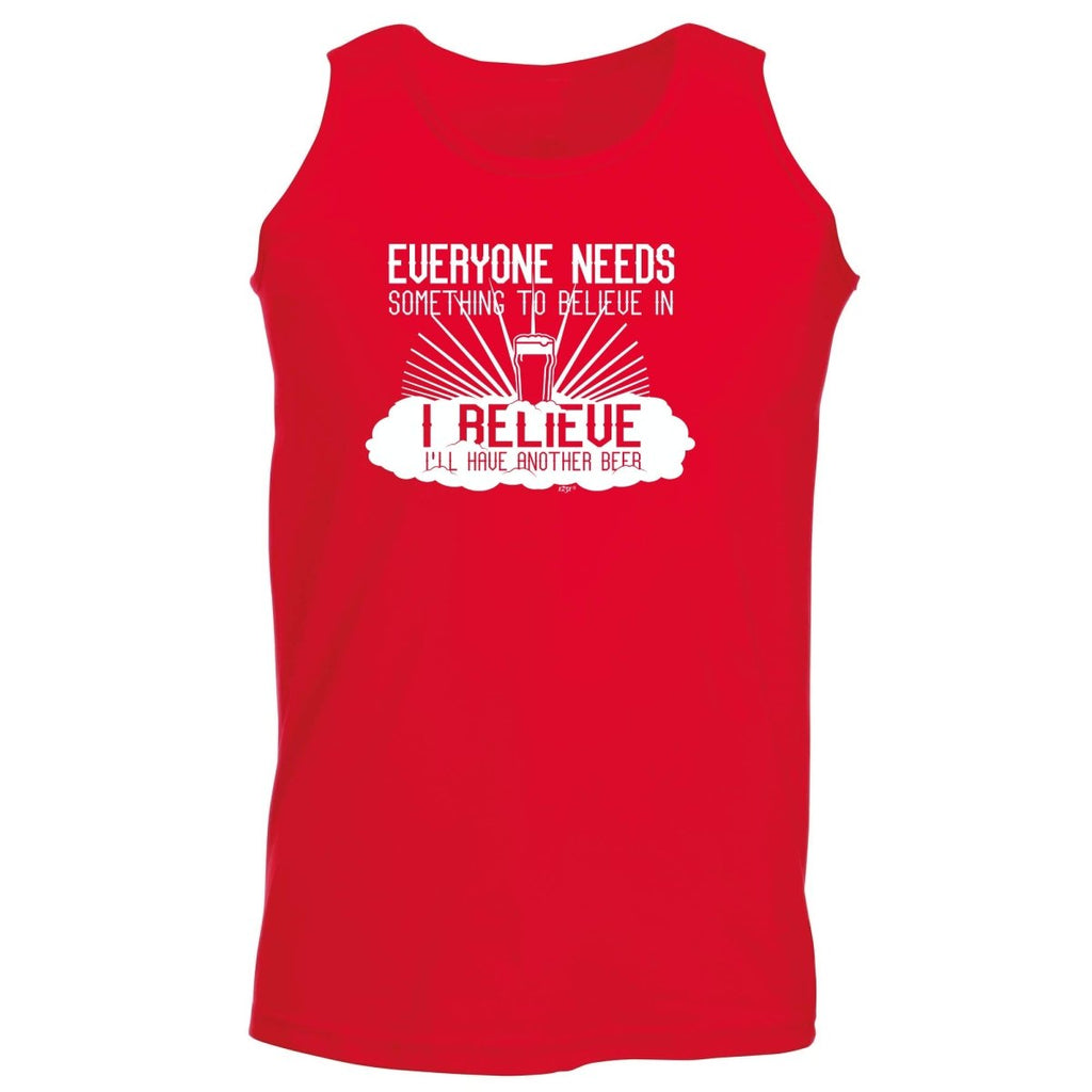 Alcohol Beer Everyone Needs Something - Funny Novelty Vest Singlet Unisex Tank Top - 123t Australia | Funny T-Shirts Mugs Novelty Gifts