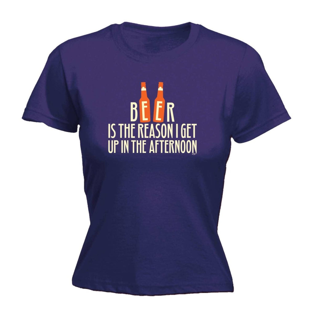 Alcohol Beer Is The Reason Get Up In The Afternoon - Funny Novelty Womens T-Shirt T Shirt Tshirt - 123t Australia | Funny T-Shirts Mugs Novelty Gifts