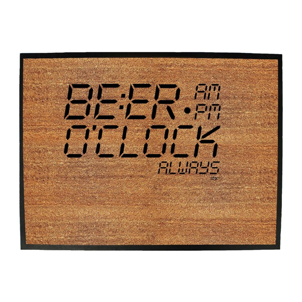 Alcohol Beer O Clock Alarm - Funny Novelty Doormat Man Cave Floor mat - 123t Australia | Funny T-Shirts Mugs Novelty Gifts