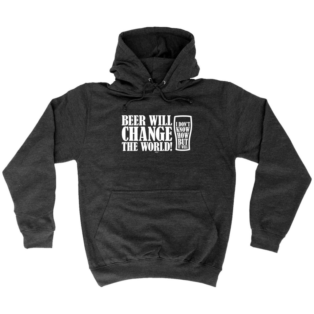 Alcohol Beer Will Change The World - Funny Novelty Hoodies Hoodie - 123t Australia | Funny T-Shirts Mugs Novelty Gifts