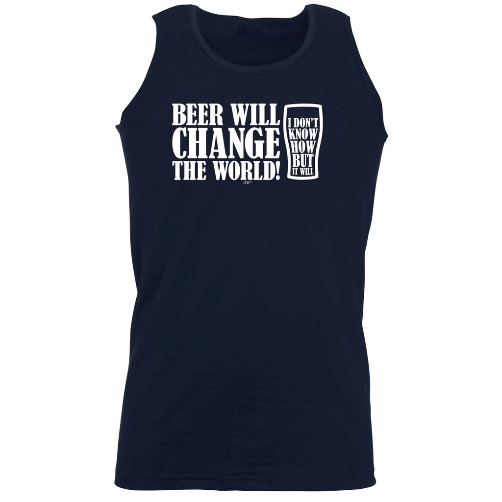 Alcohol Beer Will Change The World - Funny Novelty Vest Singlet Unisex Tank Top - 123t Australia | Funny T-Shirts Mugs Novelty Gifts