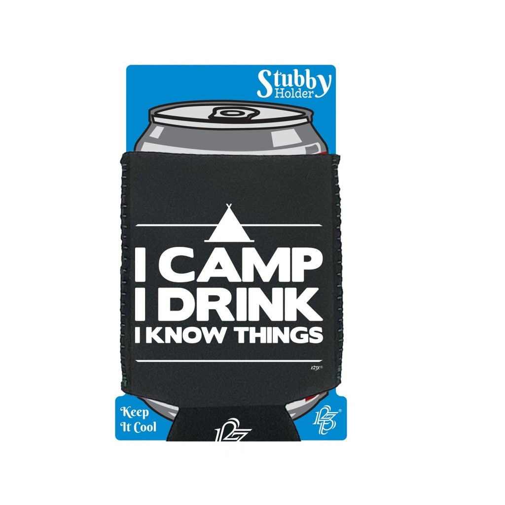 Alcohol Camping Camp Drink Know Things - Funny Novelty Stubby Holder With Base - 123t Australia | Funny T-Shirts Mugs Novelty Gifts