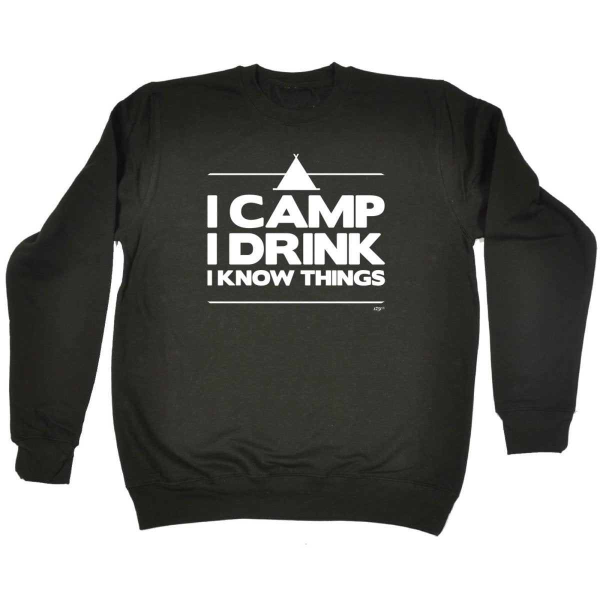 Alcohol Camping Camp Drink Know Things - Funny Novelty Sweatshirt - 123t Australia | Funny T-Shirts Mugs Novelty Gifts