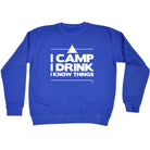 Alcohol Camping Camp Drink Know Things - Funny Novelty Sweatshirt - 123t Australia | Funny T-Shirts Mugs Novelty Gifts