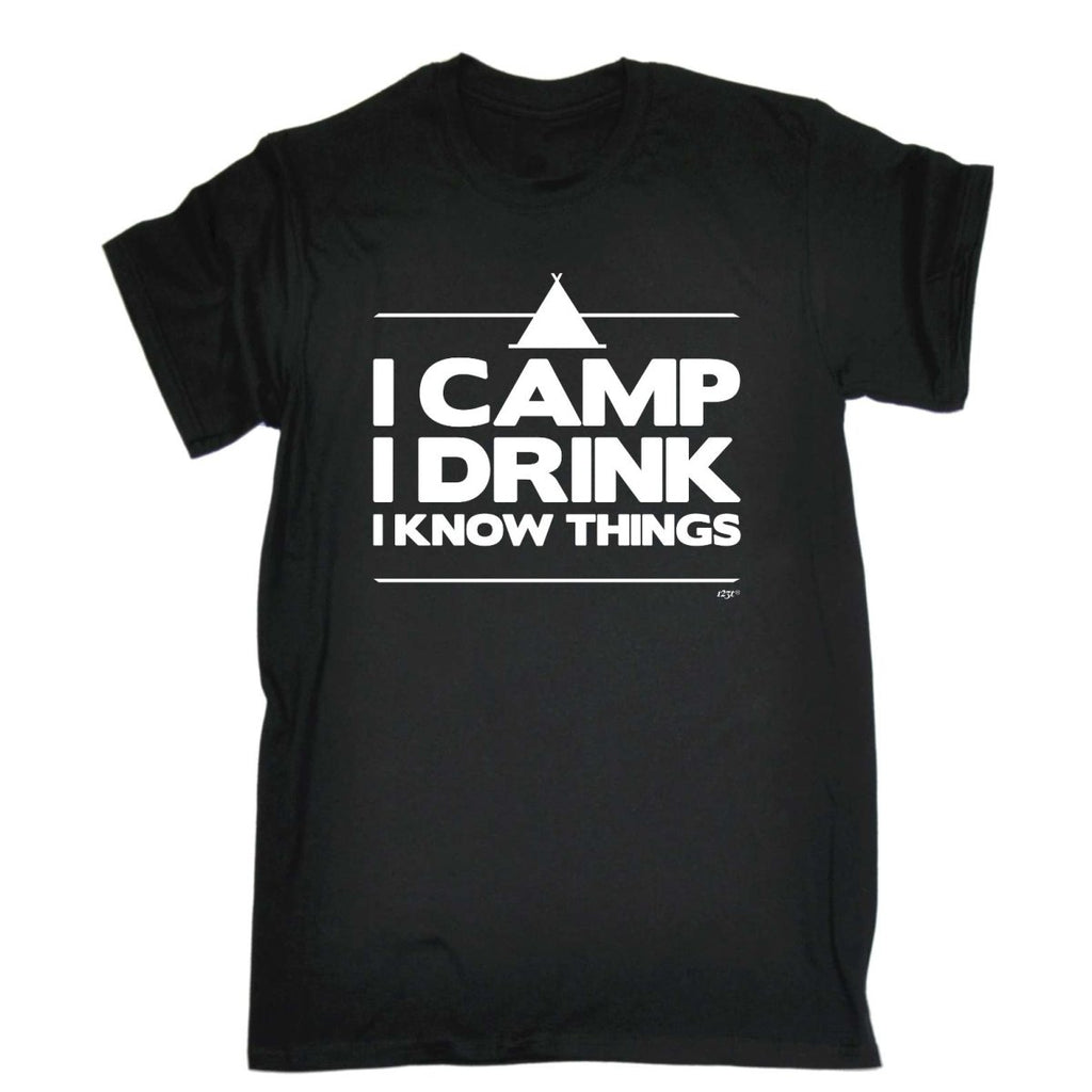 Alcohol Camping Camp Drink Know Things - Mens Funny Novelty T-Shirt Tshirts BLACK T Shirt - 123t Australia | Funny T-Shirts Mugs Novelty Gifts
