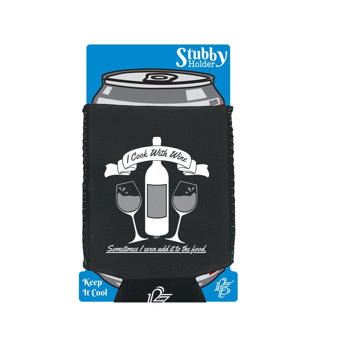 Alcohol Cook With Wine - Funny Novelty Stubby Holder With Base - 123t Australia | Funny T-Shirts Mugs Novelty Gifts