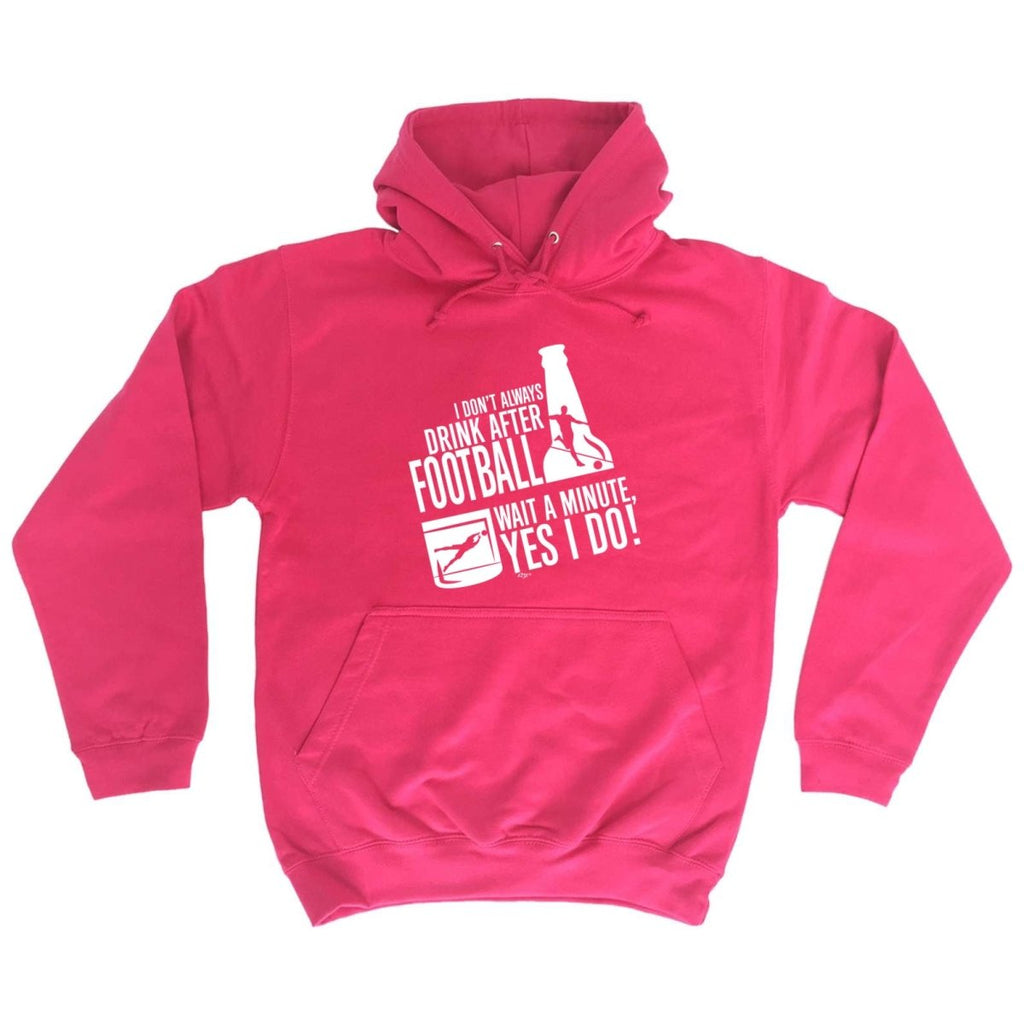 Alcohol Dont Always Drink After Football - Funny Novelty Hoodies Hoodie - 123t Australia | Funny T-Shirts Mugs Novelty Gifts