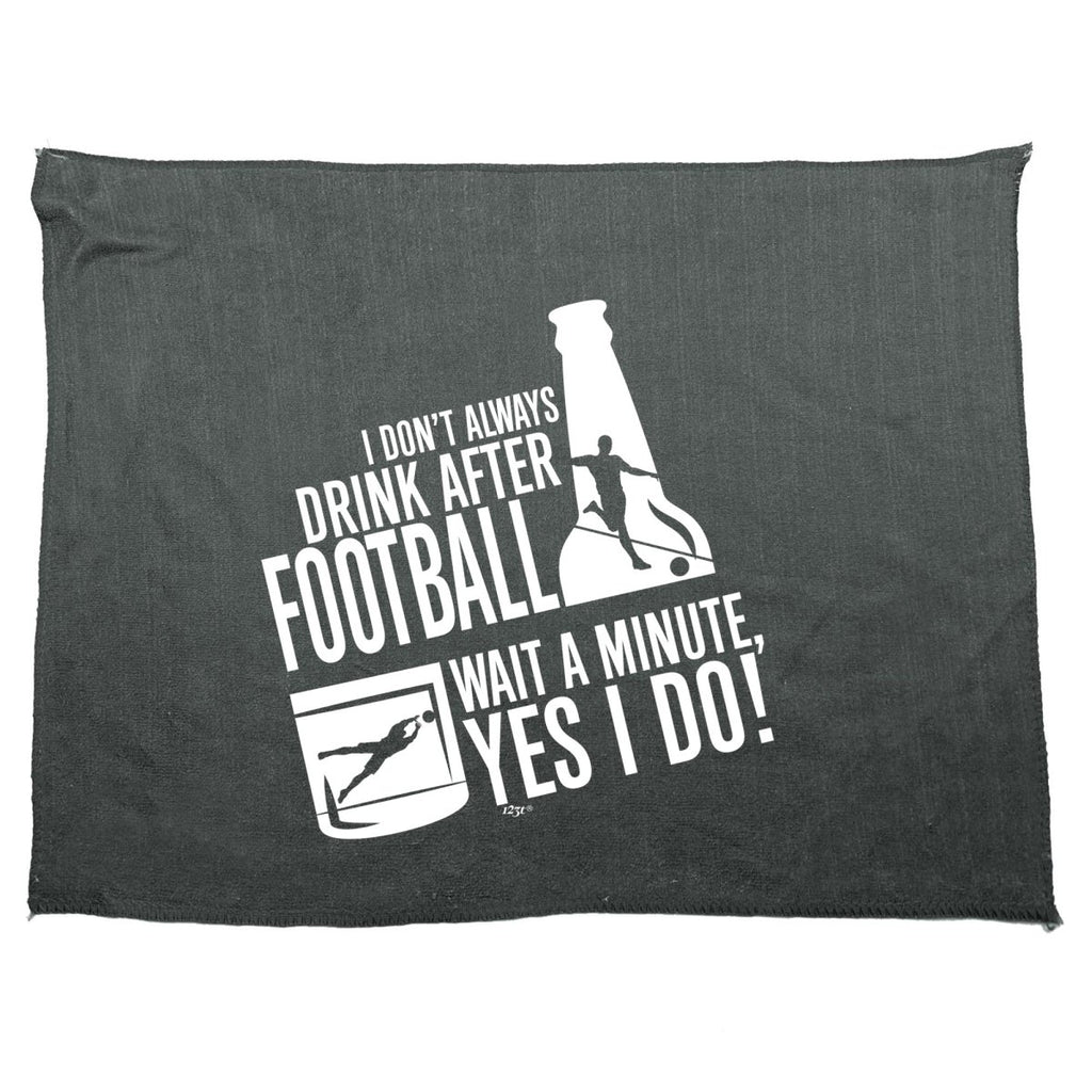 Alcohol Dont Always Drink After Football - Funny Novelty Soft Sport Microfiber Towel - 123t Australia | Funny T-Shirts Mugs Novelty Gifts