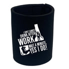 Alcohol Dont Always Drink After Work - Funny Novelty Stubby Holder - 123t Australia | Funny T-Shirts Mugs Novelty Gifts