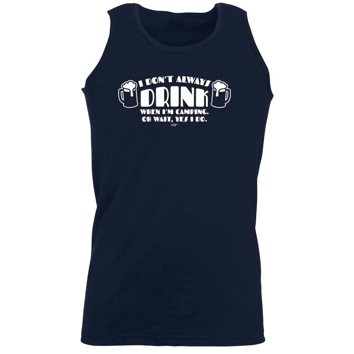 Alcohol Dont Always Drink When Im Camping - Funny Novelty Vest Singlet Unisex Tank Top - 123t Australia | Funny T-Shirts Mugs Novelty Gifts