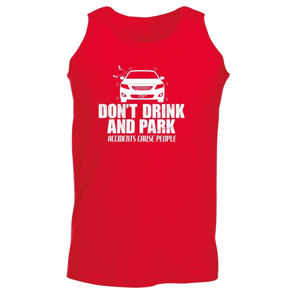 Alcohol Dont Drink And Park - Funny Novelty Vest Singlet Unisex Tank Top - 123t Australia | Funny T-Shirts Mugs Novelty Gifts