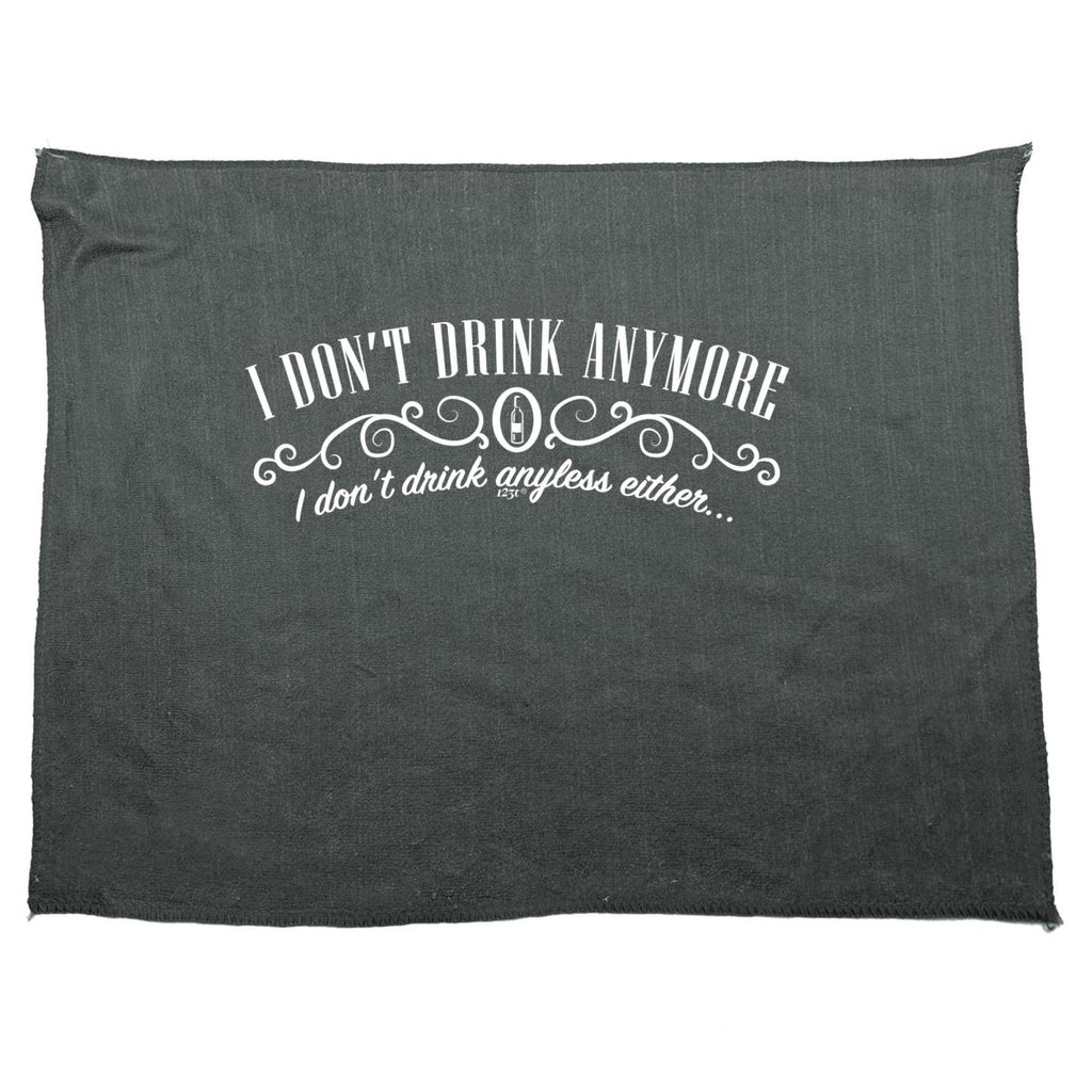 Alcohol Dont Drink Anymore Anyless - Funny Novelty Soft Sport Microfiber Towel - 123t Australia | Funny T-Shirts Mugs Novelty Gifts