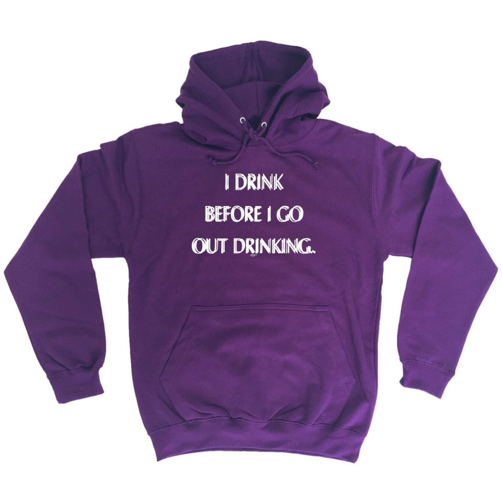 Alcohol Drink Before Go Out Drinking - Funny Novelty Hoodies Hoodie - 123t Australia | Funny T-Shirts Mugs Novelty Gifts