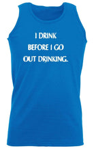 Alcohol Drink Before Go Out Drinking - Funny Novelty Vest Singlet Unisex Tank Top - 123t Australia | Funny T-Shirts Mugs Novelty Gifts