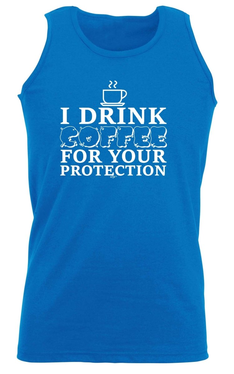 Alcohol Drink Coffee For Your Protection - Funny Novelty Vest Singlet Unisex Tank Top - 123t Australia | Funny T-Shirts Mugs Novelty Gifts
