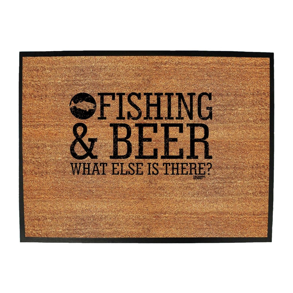 Alcohol Dw Fishing And Beer What Else Is There - Funny Novelty Doormat Man Cave Floor mat - 123t Australia | Funny T-Shirts Mugs Novelty Gifts