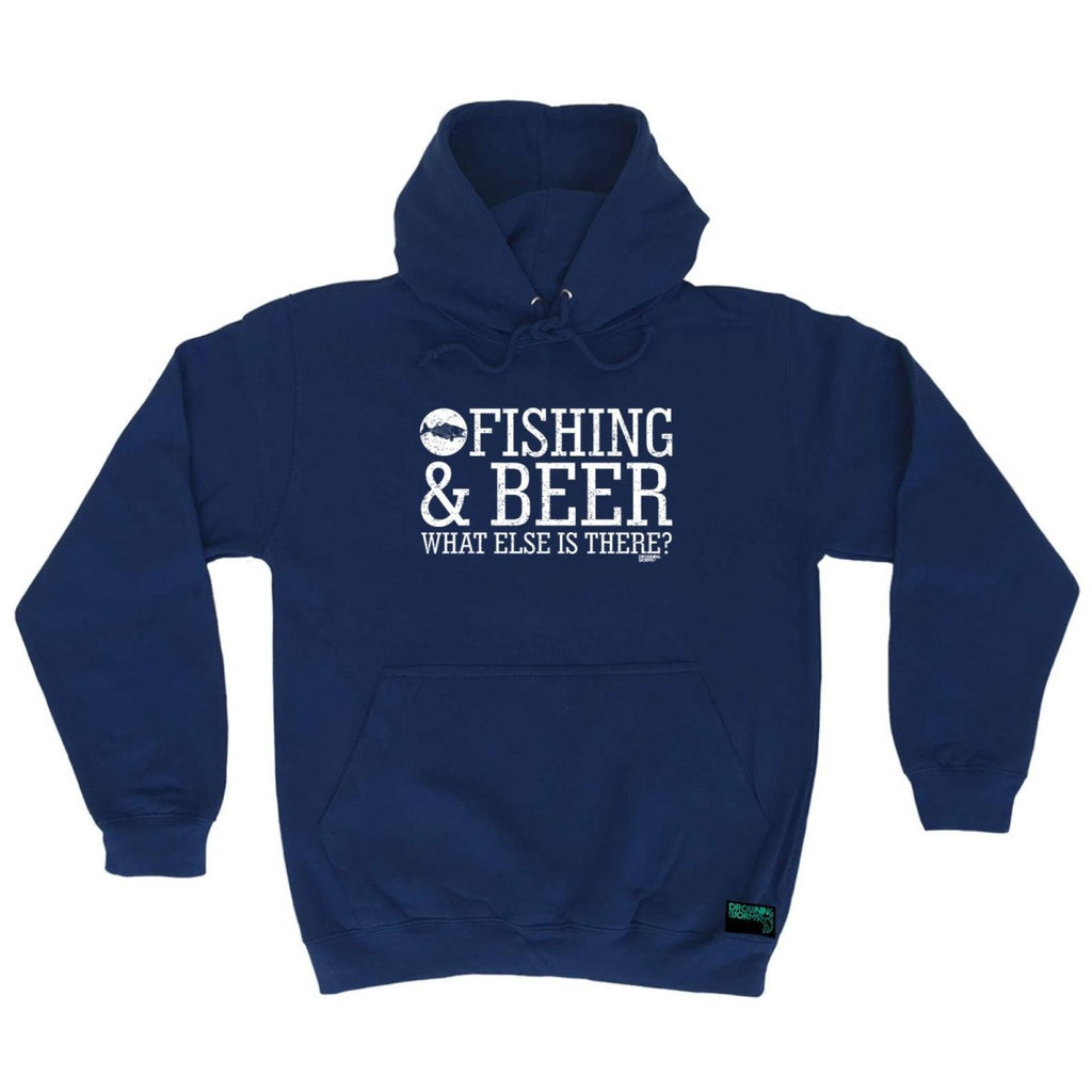 Alcohol Dw Fishing And Beer What Else Is There - Funny Novelty Hoodies Hoodie - 123t Australia | Funny T-Shirts Mugs Novelty Gifts