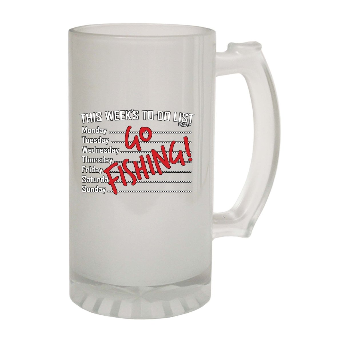 Alcohol Dw This Weeks To Do List Go Fishing - Funny Novelty Beer Stein - 123t Australia | Funny T-Shirts Mugs Novelty Gifts