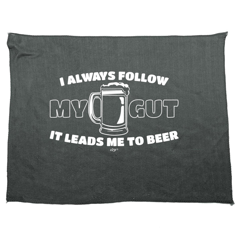 Alcohol Follow My Gut It Leads Me To Beer - Funny Novelty Soft Sport Microfiber Towel - 123t Australia | Funny T-Shirts Mugs Novelty Gifts