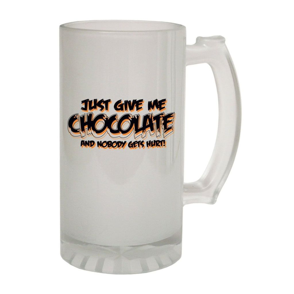 Alcohol Food Frosted Glass Beer Stein - Just Give Chocolate Choc - Funny Novelty Birthday - 123t Australia | Funny T-Shirts Mugs Novelty Gifts