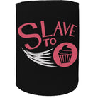 Alcohol Food Stubby Holder - Slave To Cupcake - Funny Novelty Birthday Gift Joke Beer Can Bottle - 123t Australia | Funny T-Shirts Mugs Novelty Gifts