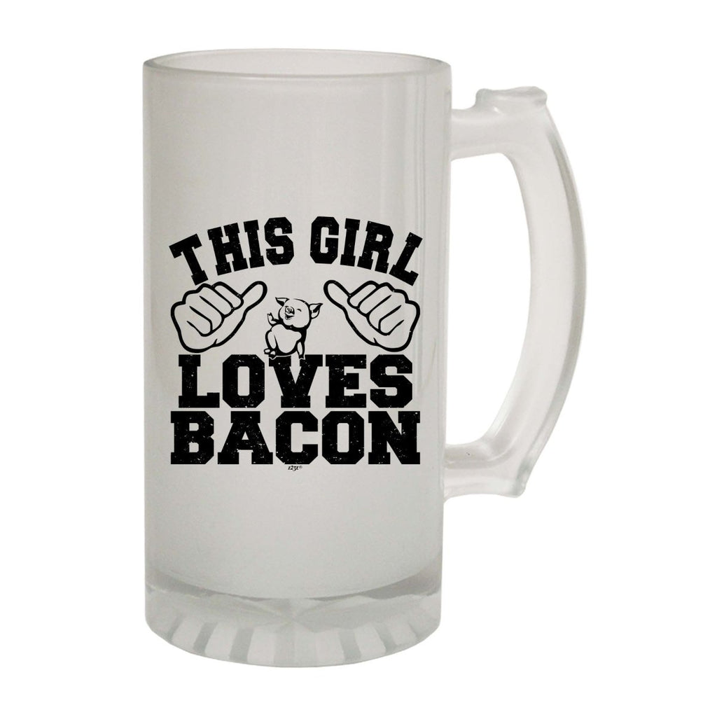 Alcohol Food This Girl Loves Bacon - Funny Novelty Beer Stein - 123t Australia | Funny T-Shirts Mugs Novelty Gifts