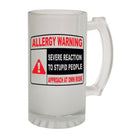 Alcohol Frosted Glass Beer Stein - Allergy Stupid People Rude - Funny Novelty Birthday - 123t Australia | Funny T-Shirts Mugs Novelty Gifts