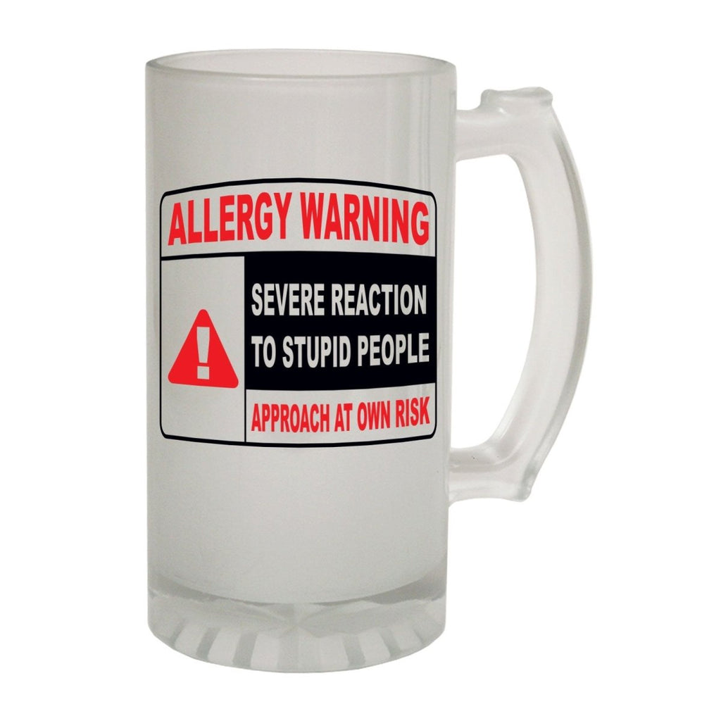 Alcohol Frosted Glass Beer Stein - Allergy Stupid People Rude - Funny Novelty Birthday - 123t Australia | Funny T-Shirts Mugs Novelty Gifts
