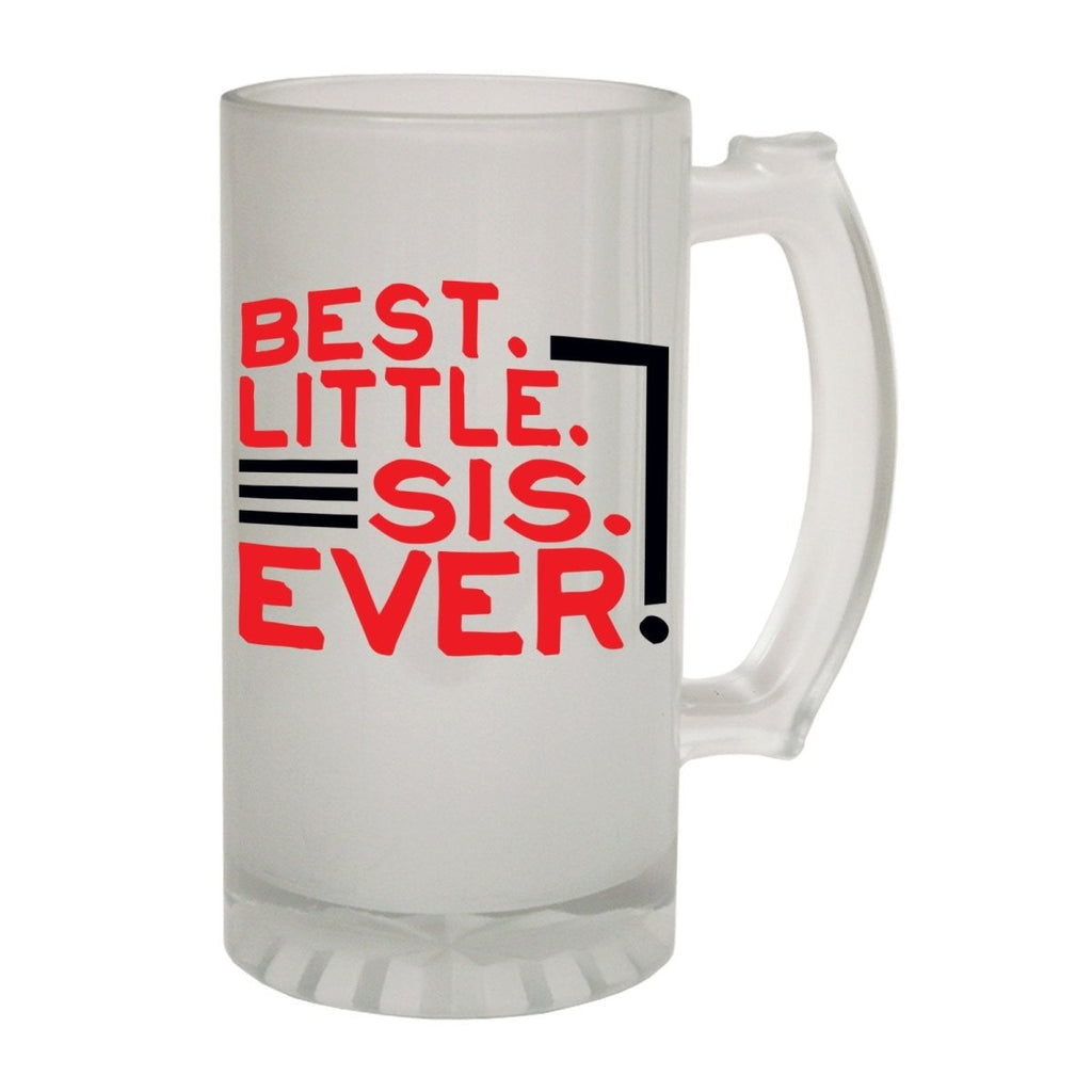 Alcohol Frosted Glass Beer Stein - Best Little Sis Ever - Funny Novelty Birthday - 123t Australia | Funny T-Shirts Mugs Novelty Gifts