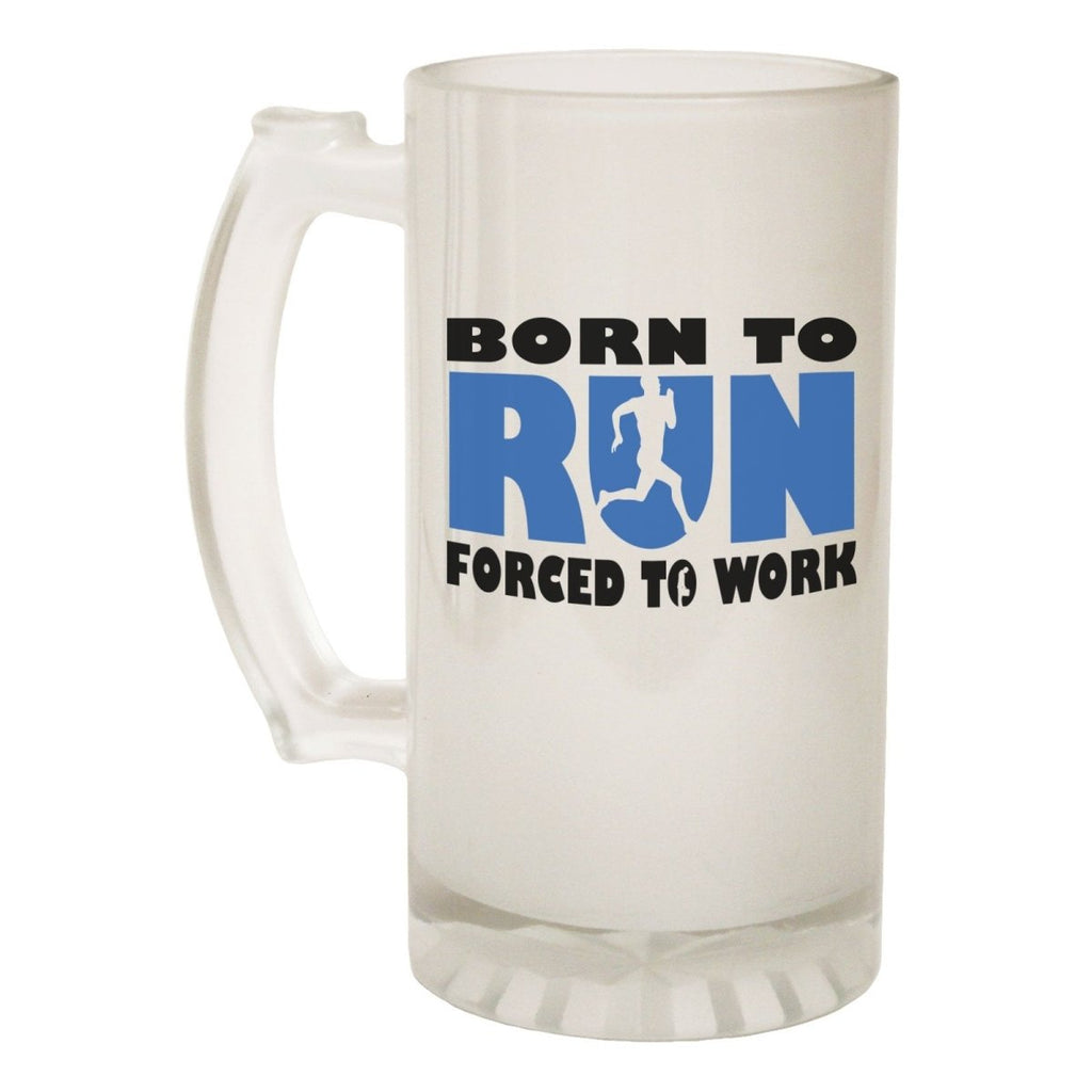 Alcohol Frosted Glass Beer Stein - Born To Run Running - Funny Novelty Birthday - 123t Australia | Funny T-Shirts Mugs Novelty Gifts