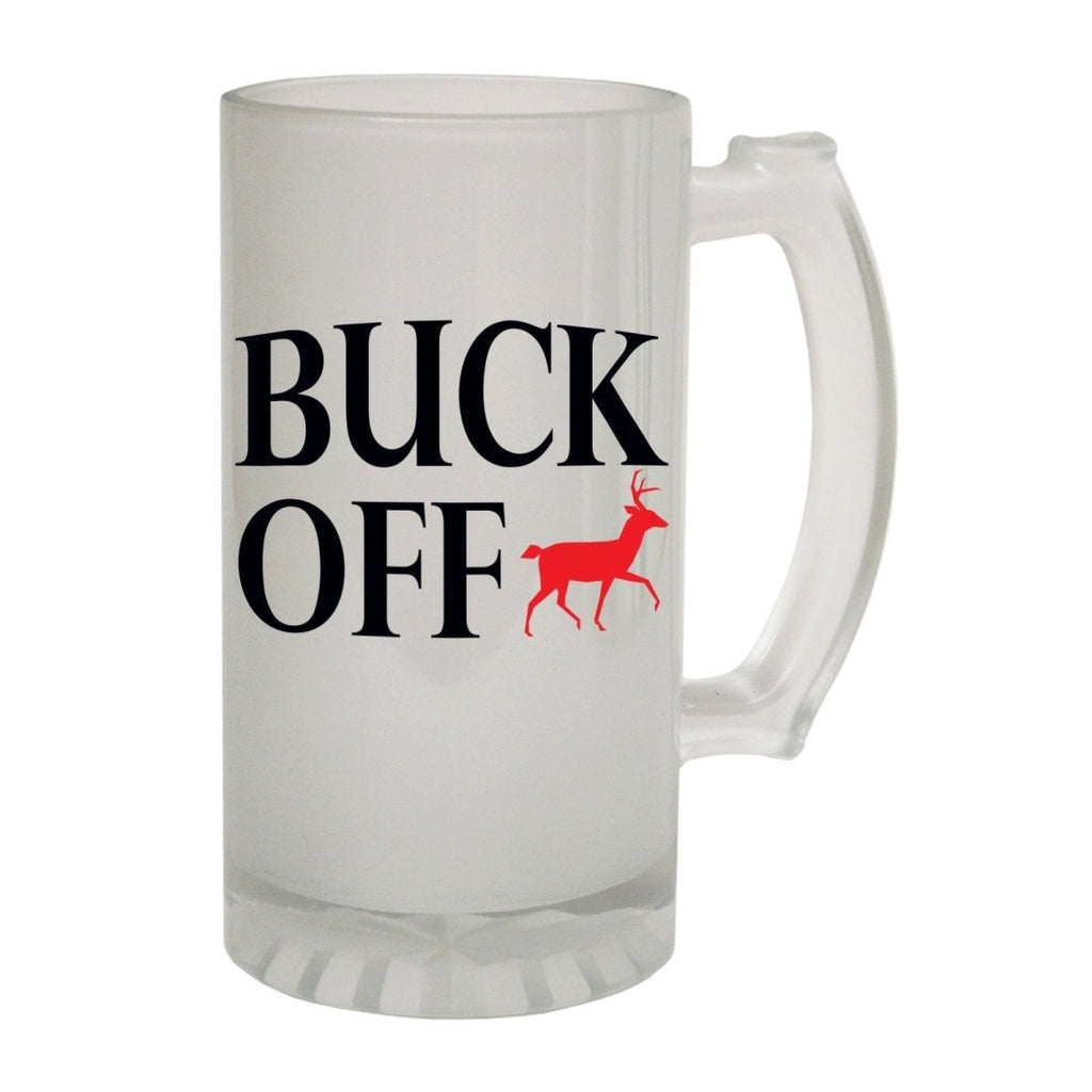 Alcohol Frosted Glass Beer Stein - Buck Off Funny - Funny Novelty Birthday - 123t Australia | Funny T-Shirts Mugs Novelty Gifts