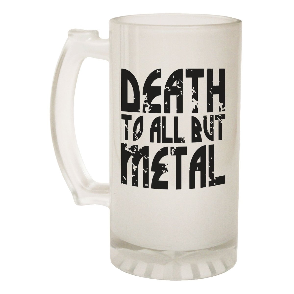 Alcohol Frosted Glass Beer Stein - Death To All Metal Punk - Funny Novelty Birthday - 123t Australia | Funny T-Shirts Mugs Novelty Gifts