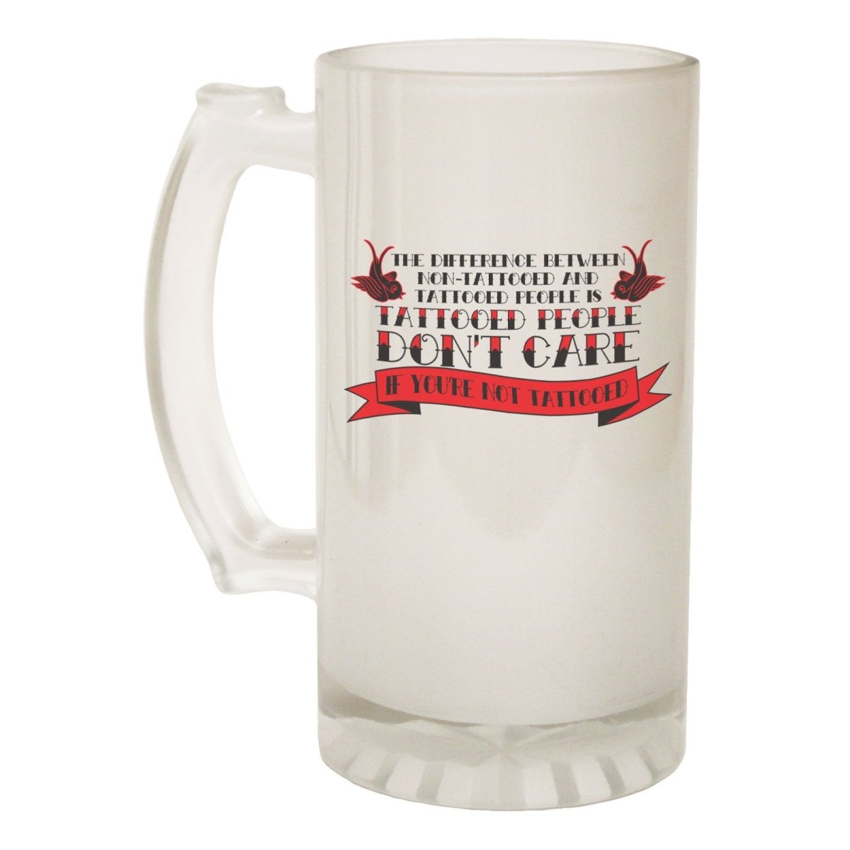 Alcohol Frosted Glass Beer Stein - Difference Tatooed Tattoo - Funny Novelty Birthday - 123t Australia | Funny T-Shirts Mugs Novelty Gifts