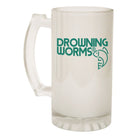 Alcohol Frosted Glass Beer Stein - Drowning Worms Logo - Funny Novelty Birthday - 123t Australia | Funny T-Shirts Mugs Novelty Gifts