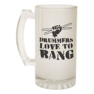 Alcohol Frosted Glass Beer Stein - Drummers Love To Bang Rock - Funny Novelty Birthday - 123t Australia | Funny T-Shirts Mugs Novelty Gifts