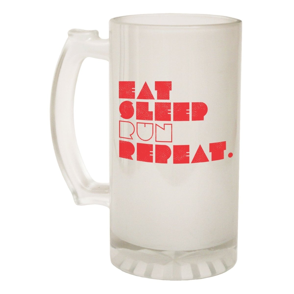 Alcohol Frosted Glass Beer Stein - Eat Sleep Run Repeat - Funny Novelty Birthday - 123t Australia | Funny T-Shirts Mugs Novelty Gifts