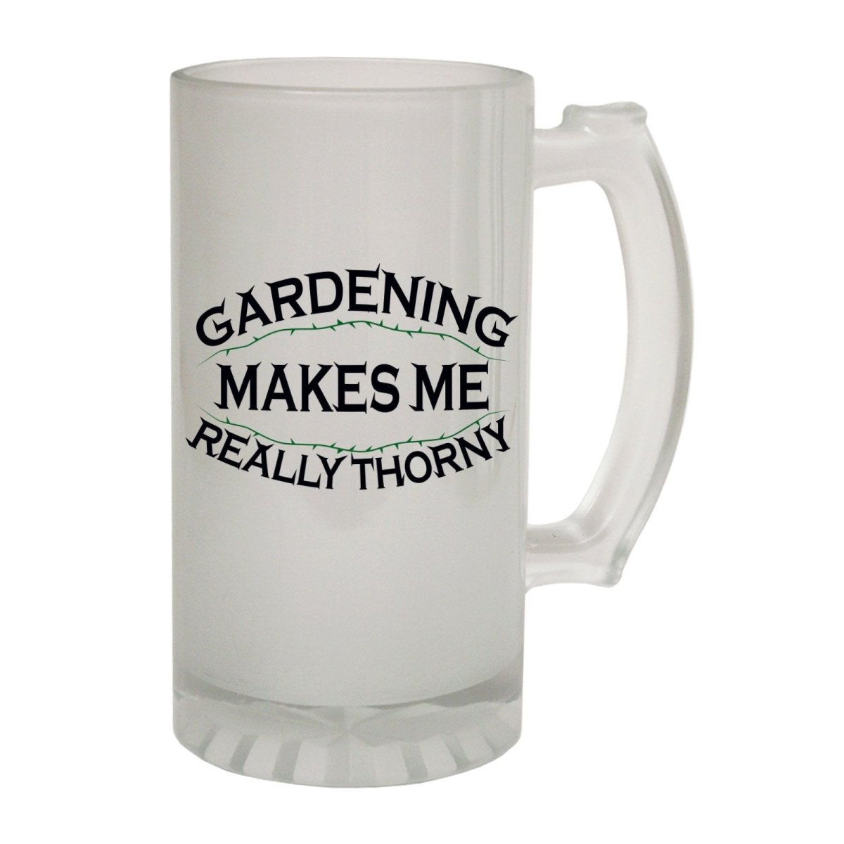 Alcohol Frosted Glass Beer Stein - Gardening Makes Thorny Rude - Funny Novelty Birthday - 123t Australia | Funny T-Shirts Mugs Novelty Gifts