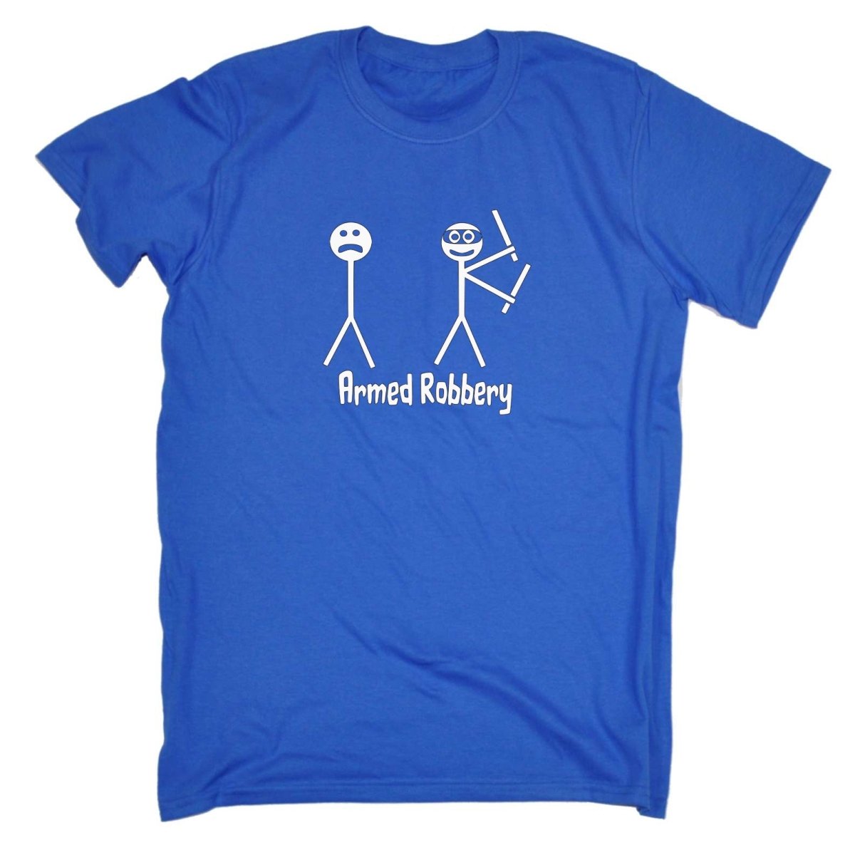 Armed Robbery Funny - Mens Funny T-Shirt Tshirts Tee Shirt - 123t Australia | Funny T-Shirts Mugs Novelty Gifts