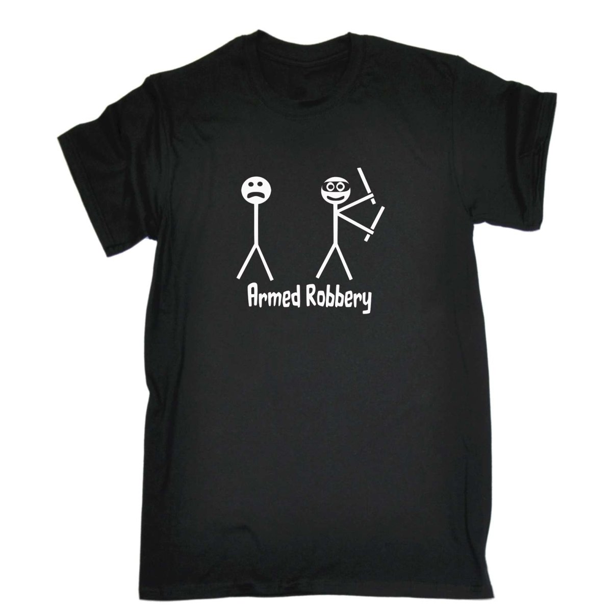 Armed Robbery Funny - Mens Funny T-Shirt Tshirts Tee Shirt - 123t Australia | Funny T-Shirts Mugs Novelty Gifts