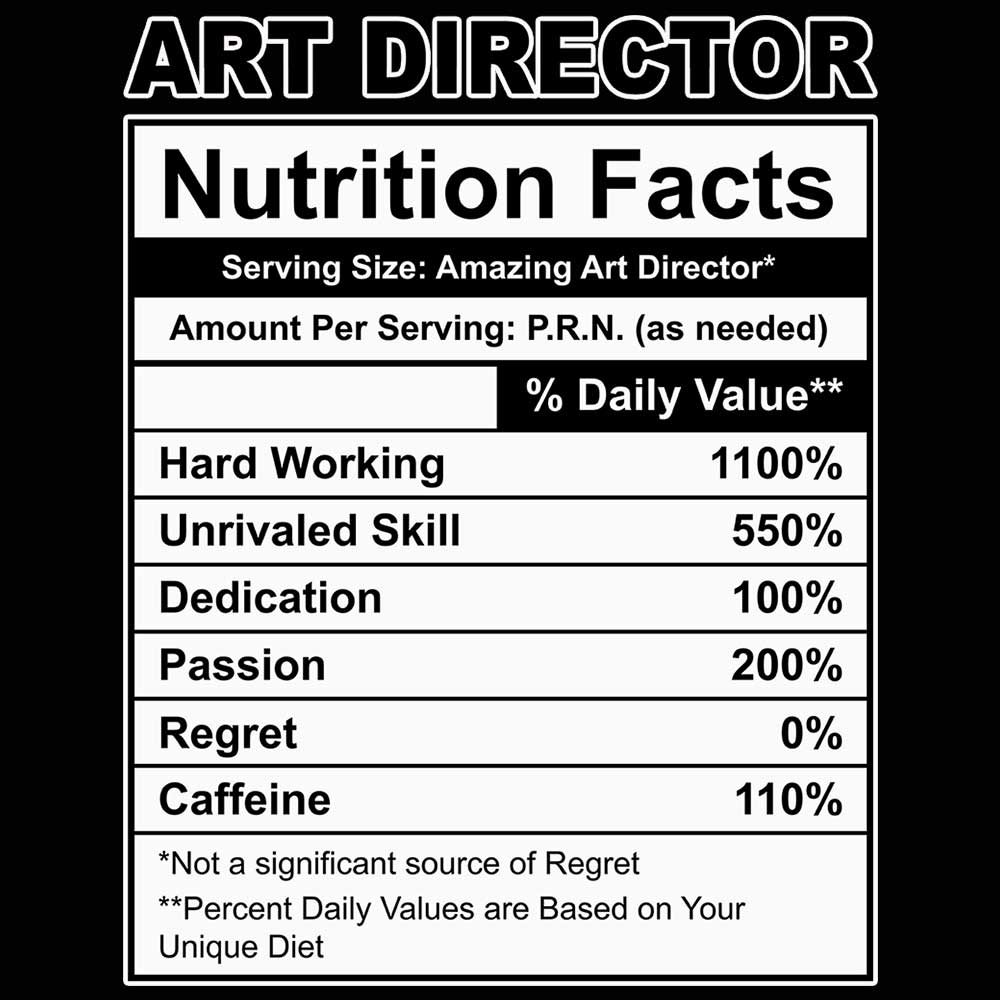 Art Director Nutrition Facts - Mens Funny T-Shirt Tshirts - 123t Australia | Funny T-Shirts Mugs Novelty Gifts