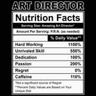Art Director Nutrition Facts - Mens Funny T-Shirt Tshirts - 123t Australia | Funny T-Shirts Mugs Novelty Gifts