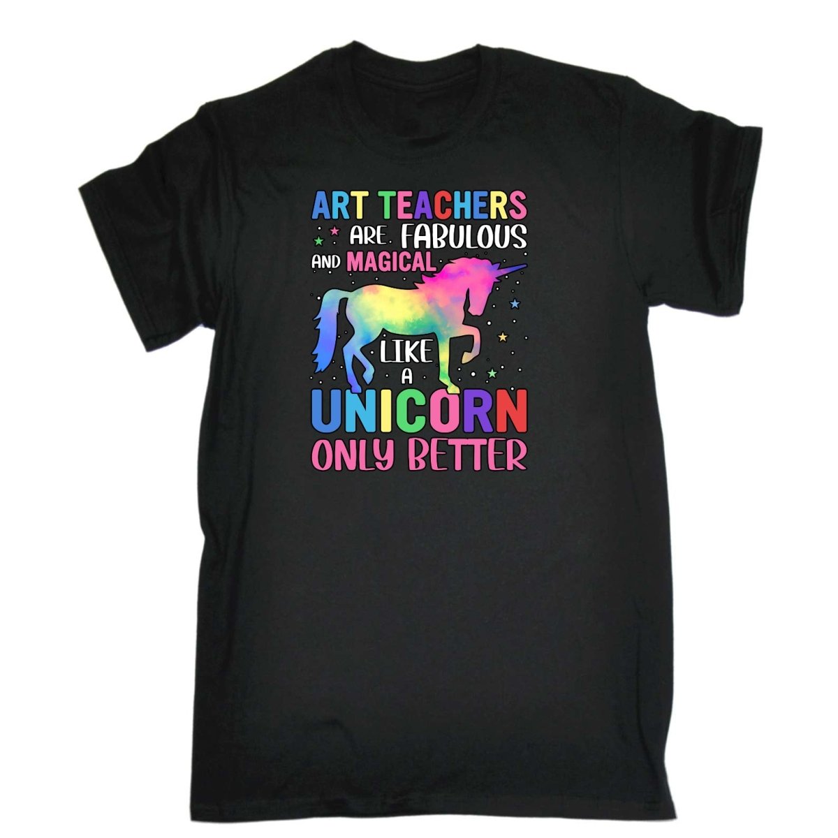 Art Teachers Fabulous And Magical Like Unicorns - Mens Funny T-Shirt Tshirts Tee Shirt - 123t Australia | Funny T-Shirts Mugs Novelty Gifts