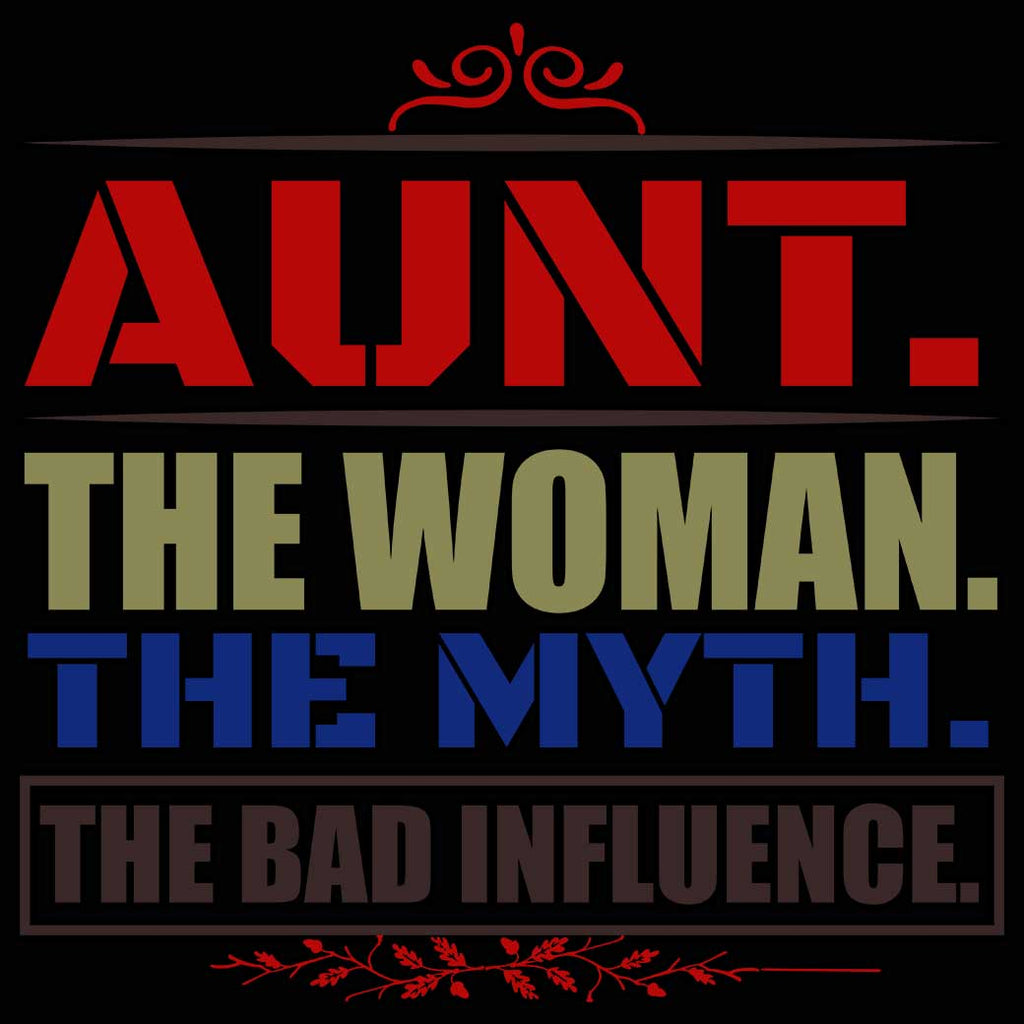 Aunt The Woman The Myth Colour Auntie - Mens 123t Funny T-Shirt Tshirts