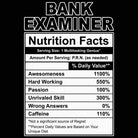 Bank Examiner Nutrition Facts - Mens 123t Funny T-Shirt Tshirts