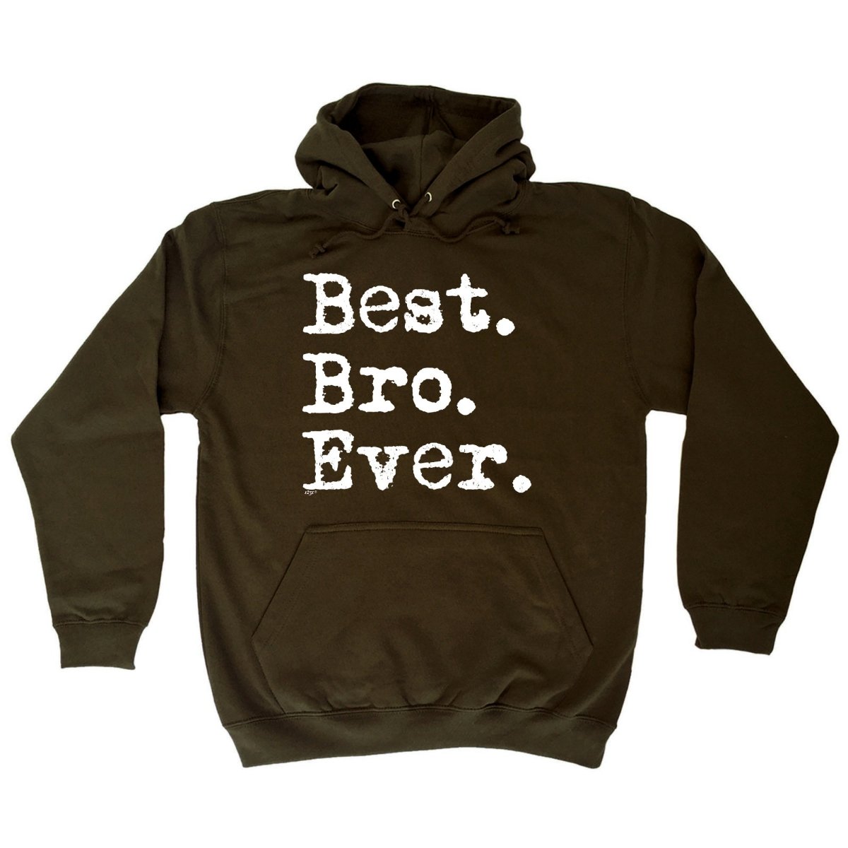 Best Bro Ever Brother - Funny Novelty Hoodies Hoodie - 123t Australia | Funny T-Shirts Mugs Novelty Gifts