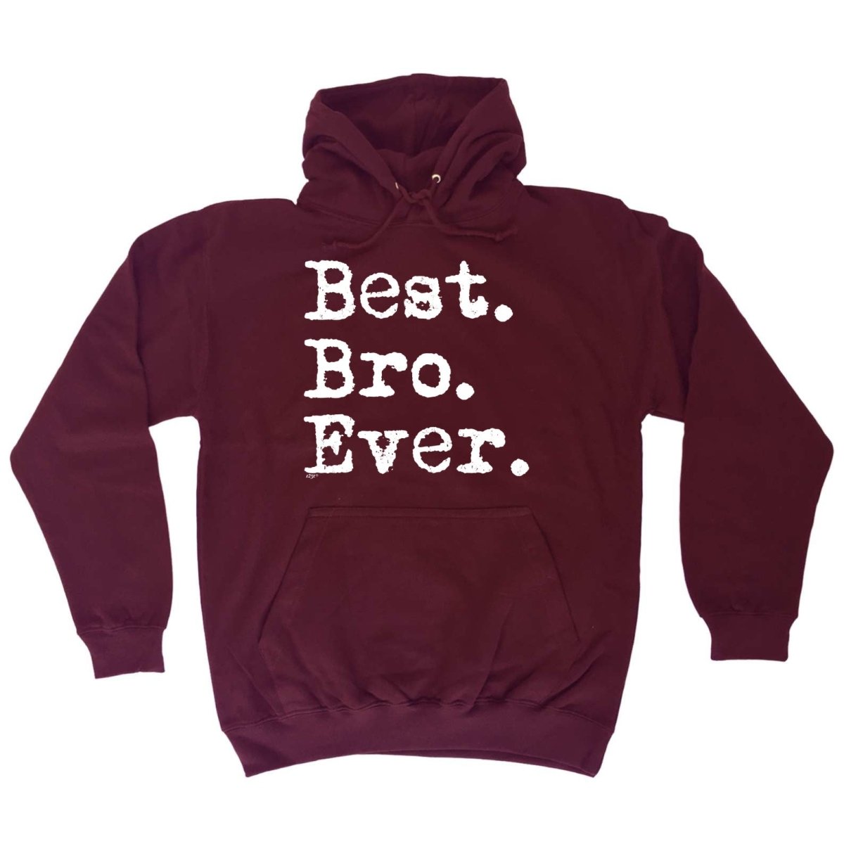 Best Bro Ever Brother - Funny Novelty Hoodies Hoodie - 123t Australia | Funny T-Shirts Mugs Novelty Gifts