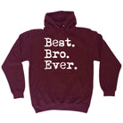 Best Bro Ever Brother - Funny Novelty Hoodies Hoodie - 123t Australia | Funny T-Shirts Mugs Novelty Gifts
