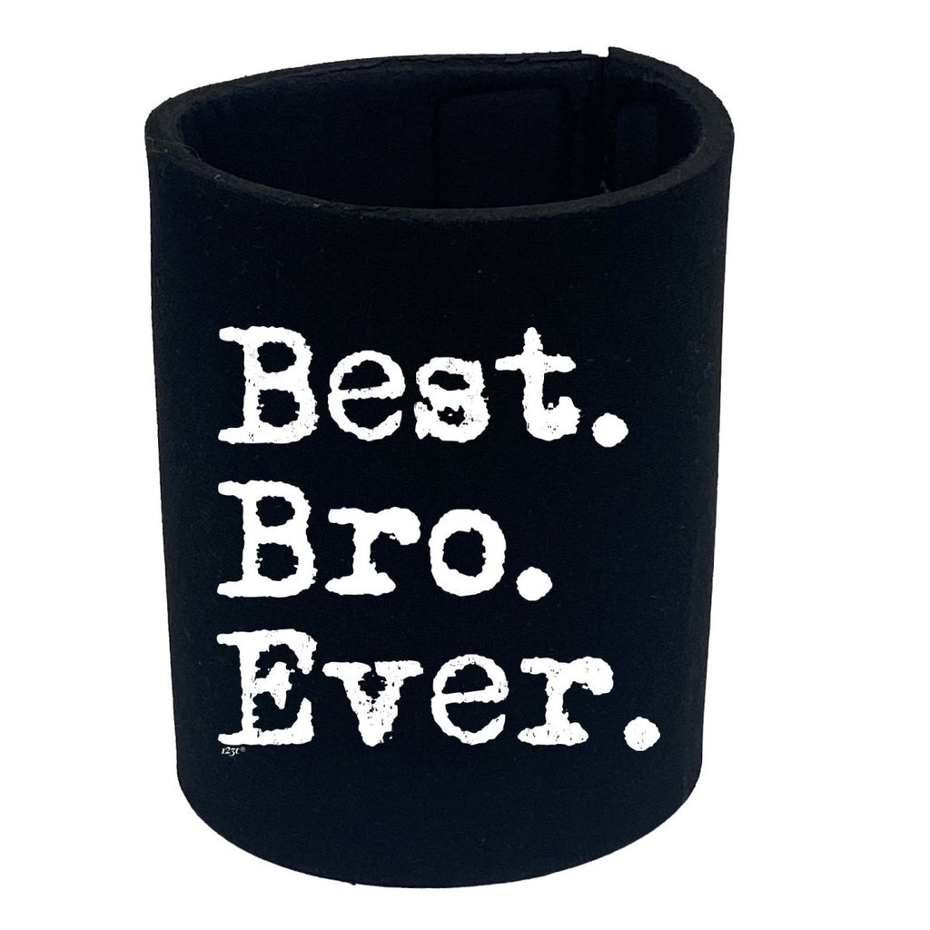 Best Bro Ever Brother - Funny Novelty Stubby Holder - 123t Australia | Funny T-Shirts Mugs Novelty Gifts
