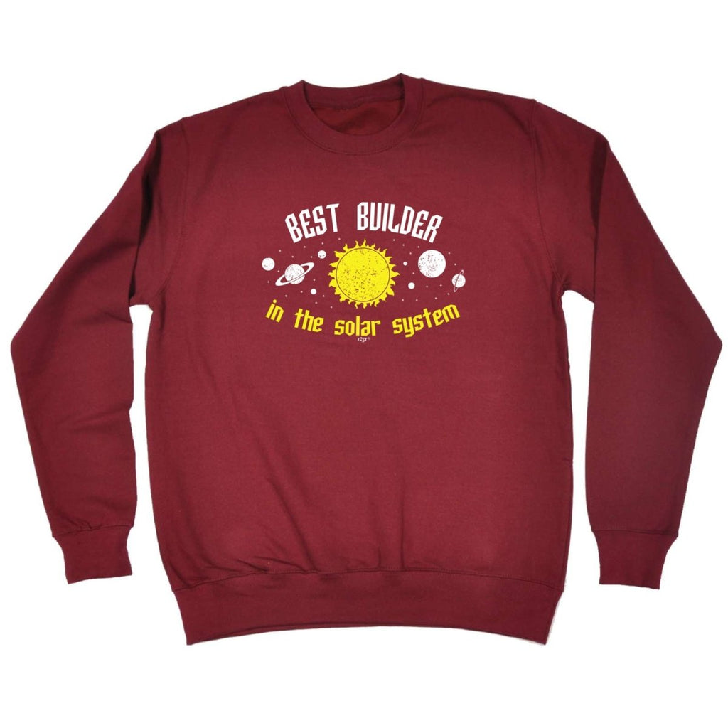 Best Builder Solar System - Funny Novelty Sweatshirt - 123t Australia | Funny T-Shirts Mugs Novelty Gifts