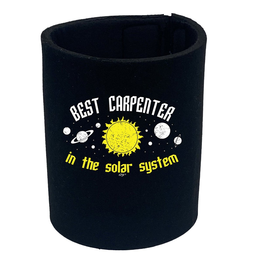 Best Carpenter Solar System - Funny Novelty Stubby Holder - 123t Australia | Funny T-Shirts Mugs Novelty Gifts